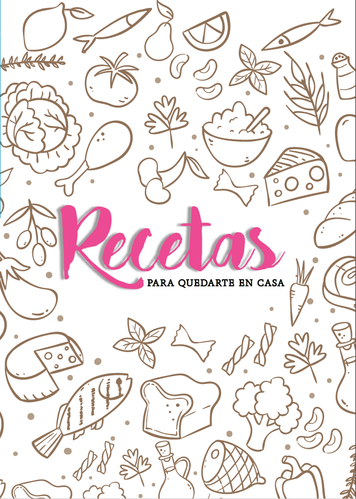 RECETAS PARA QUEDARTE EN CASA