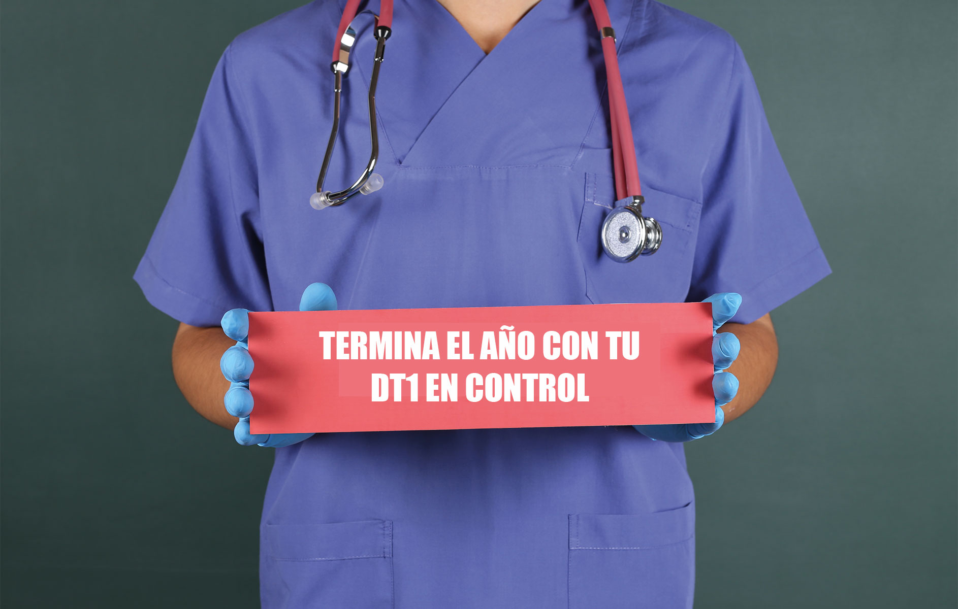 Termina el año con tu DT1 en control