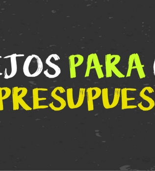 10 CONSEJOS PARA CUIDAR EL PRESUPUESTO