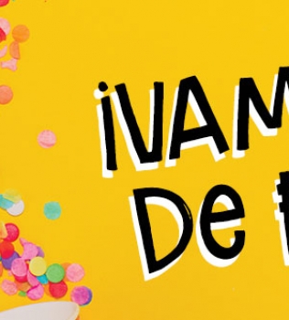 Vámonos  de fiesta!