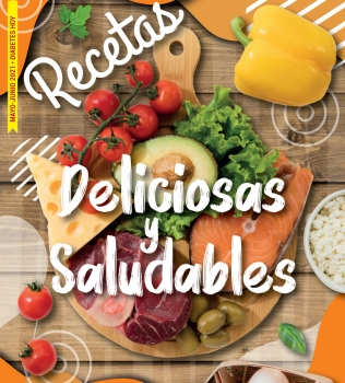 RECETAS – Deliciosas y Saludables