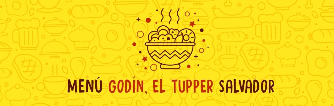 Menú godín, el tupper salvador Menú godín, el tupper salvador